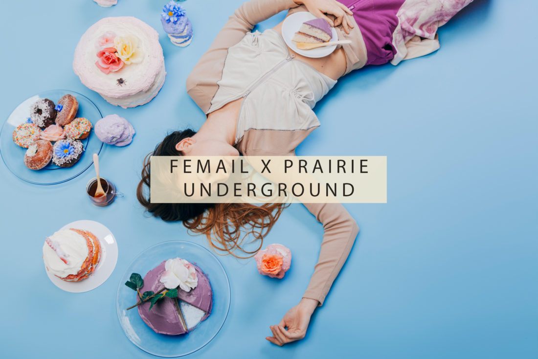 Femail X Prairie Underground